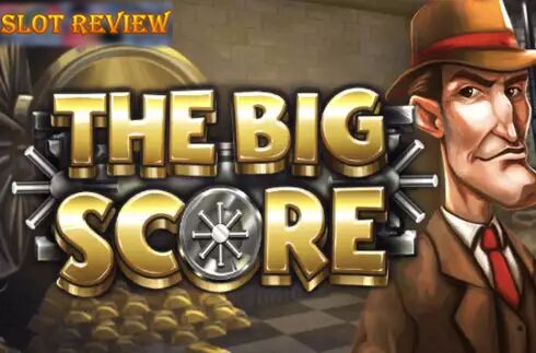 The Big Score slot